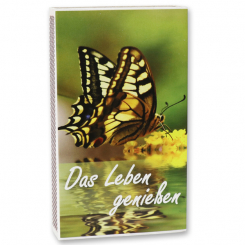 Zündhölzer groß, "Das Leben genießen" 